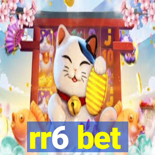 rr6 bet